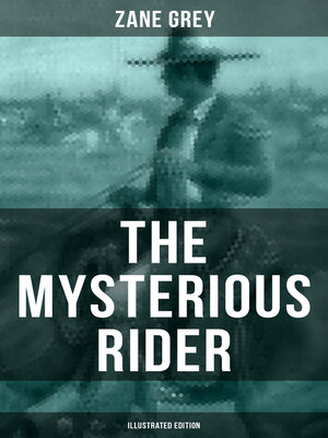 cover image of THE MYSTERIOUS RIDER (Illustrated Edition)
